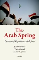 The Arab Spring: Pathways of Repression and Reform