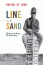 Line in the Sand: A History of the Western U.S.-Mexico Border