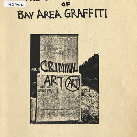 The Golden Age of Bay Area Graffiti