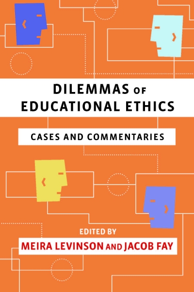 Book cover -- Dilemmas of Educational Ethics