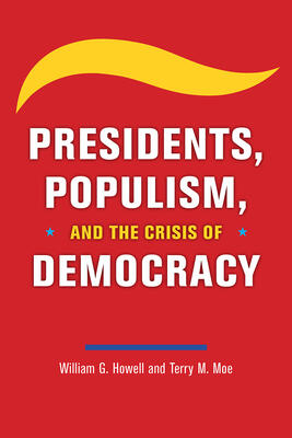 Book cover for presidents, populism and the crisis of democracy