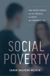 Social Poverty, by Sarah Halpern-Meekin
