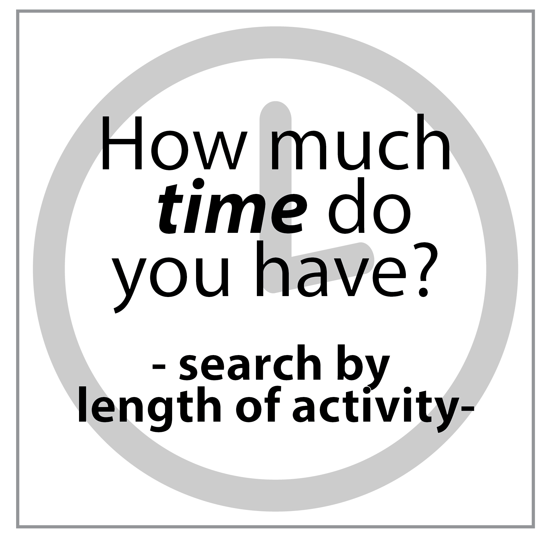 Search by activity length