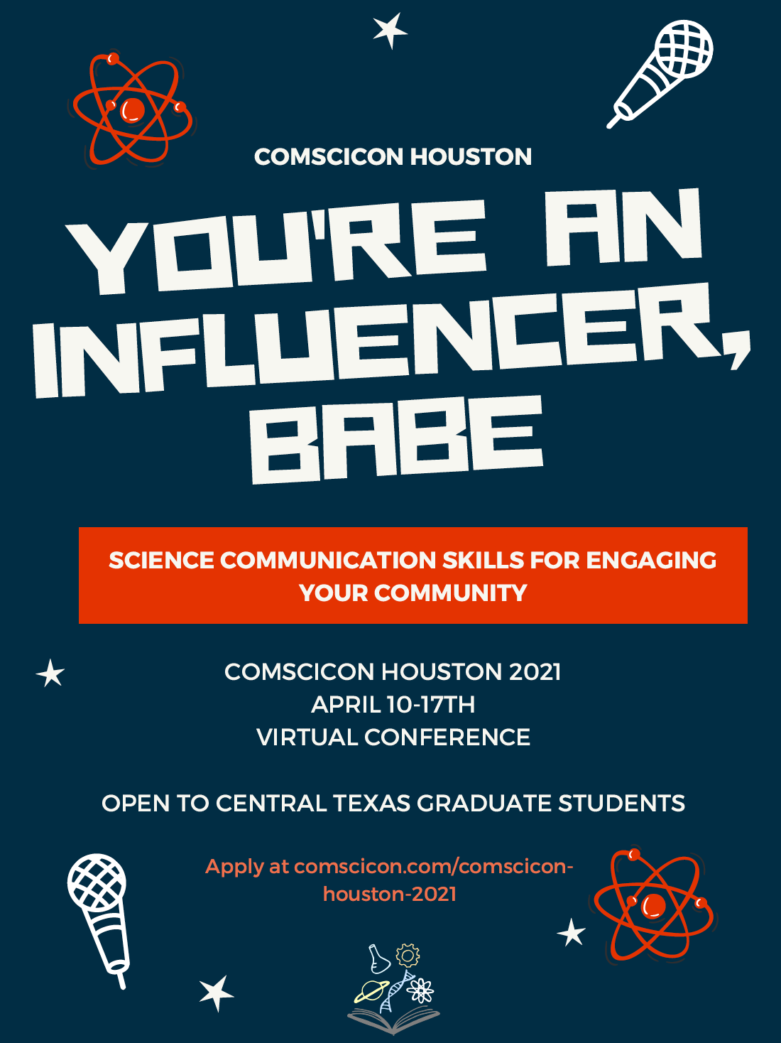 ComSciCon Houston 2021 will be held virtually April 10-17.