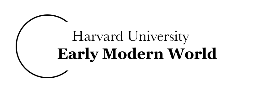 Harvard University Early Modern World